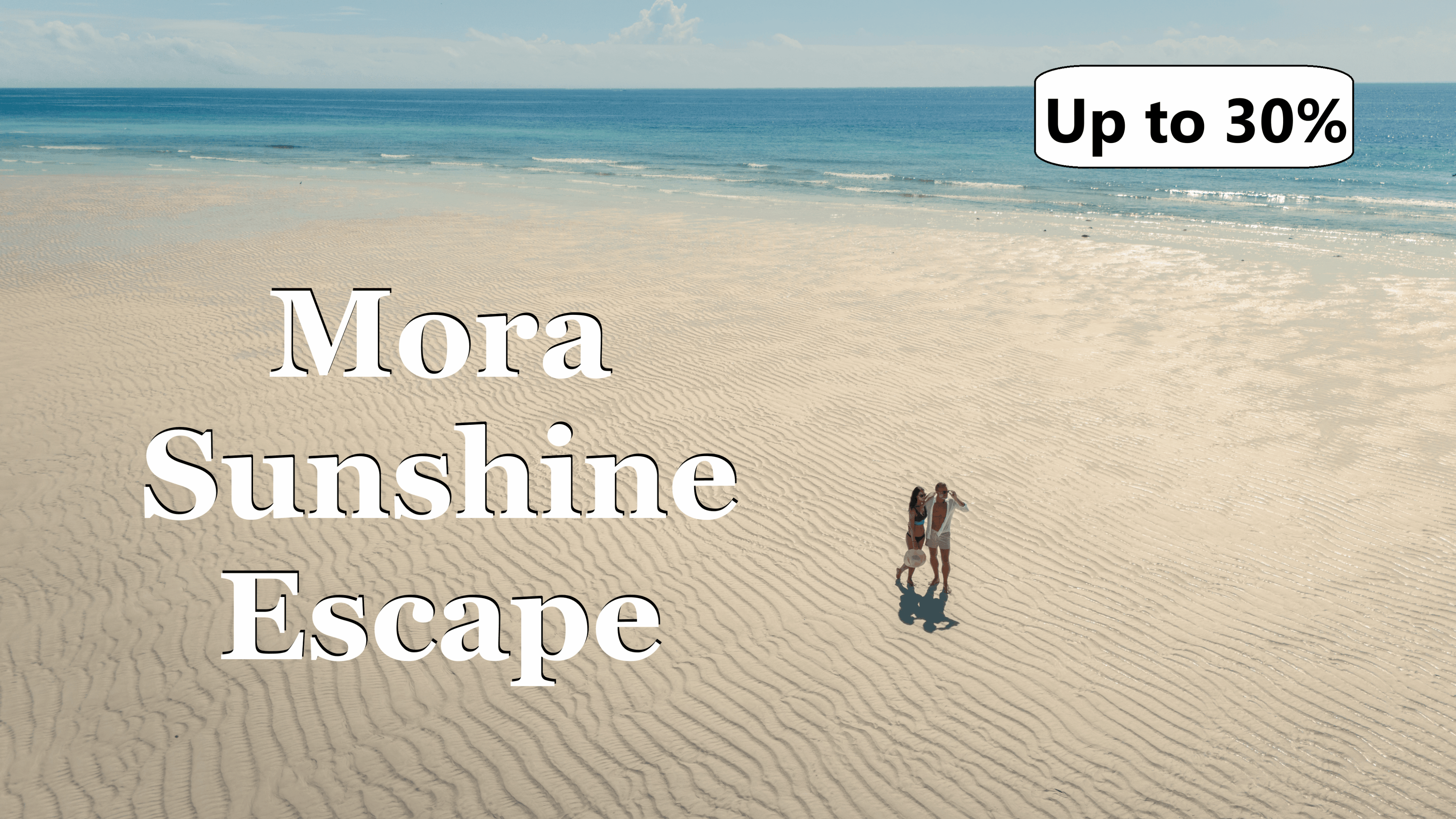 Mora Sunshine Escape - Up to 30%